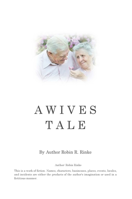 A Wives Tale Story